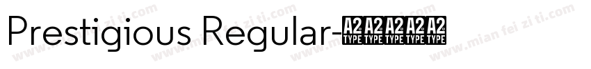 Prestigious Regular字体转换